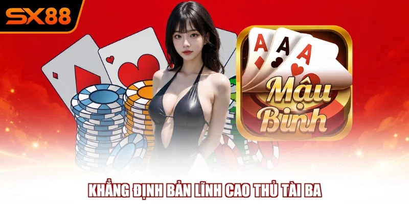 khang dinh ban linh cao thu tai ba Khẳng định bản lĩnh cao thủ tài ba